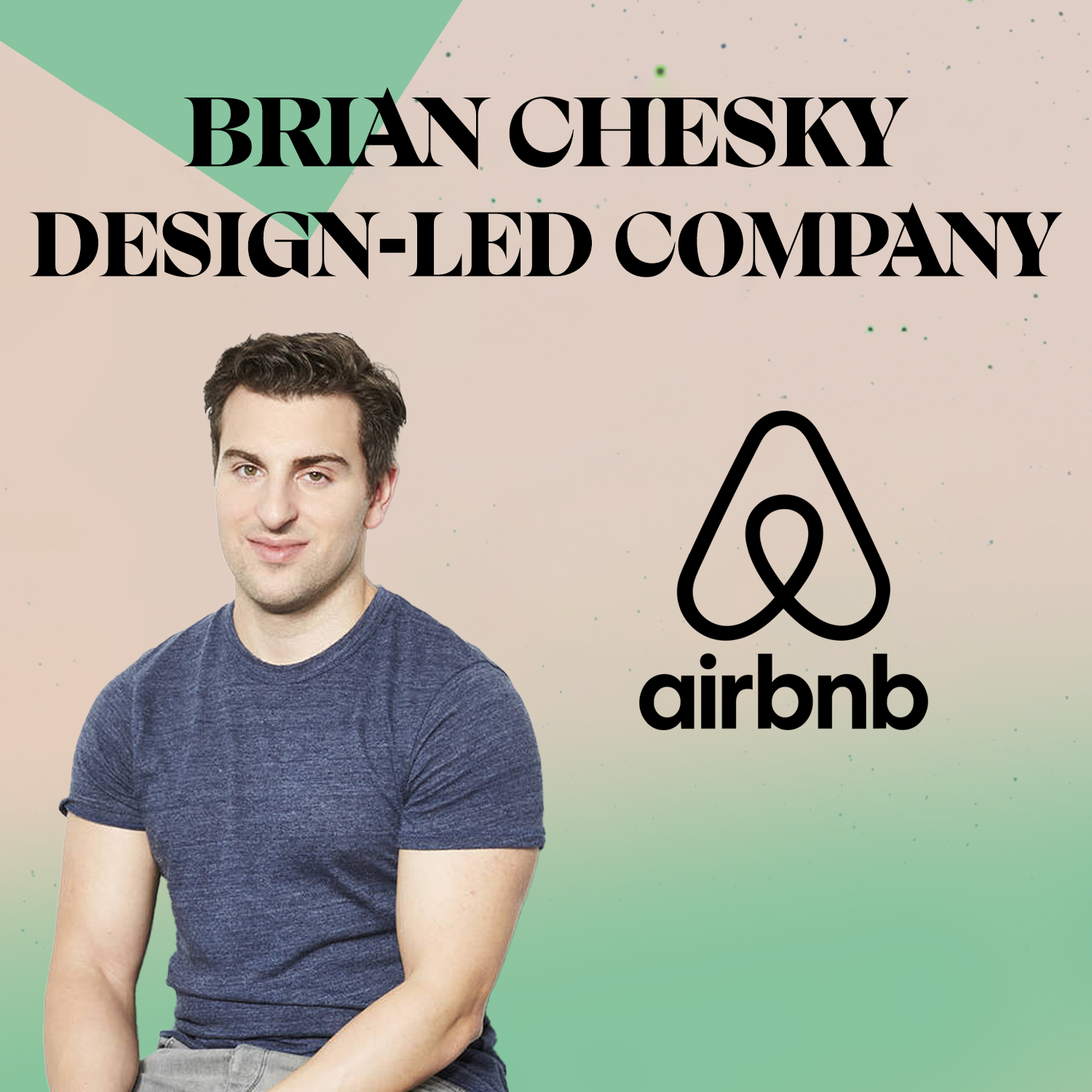 Brian Chesky Design