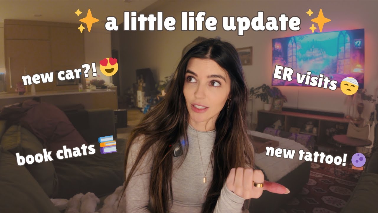 ✨chatty life update✨ new car, travels, book chats, new tattoo, and more!!